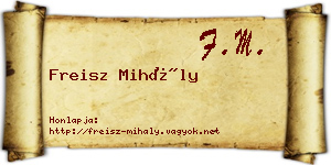 Freisz Mihály névjegykártya
